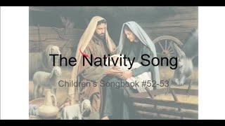 The Nativity Song Childrens Songbook 5253 [upl. by Onurb955]