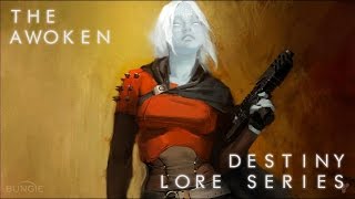 Destiny Lore The Awoken Part 1 [upl. by Nachison]