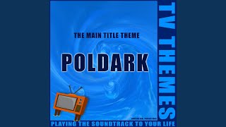 Poldark  The Main Title Theme [upl. by Georges141]