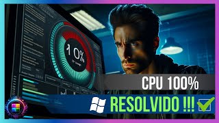 Resolvido CPU 100 Causando Lentidão e Travamento no Windows 10 e 11 em 2024 [upl. by Emelda604]