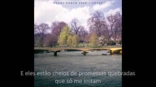 Front Porch Step  Island Of The Misfit Boy Legendado em PTBR [upl. by Ydoj997]