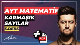 İkinci DD Karmaşık Sayılar Konu Anlatımı  5  AYT Matematik [upl. by Aisnetroh249]