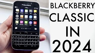 Blackberry Classic In 2024 Still Worth Buying Review [upl. by Kreager]