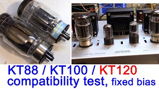 KT88 KT120 KT100 power tube compatibility test 13 Watt SE tube amplifier [upl. by Autumn]