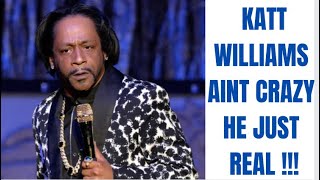 🤣KATT WILLIAMS AINT CRAZY HE JUST REAL [upl. by Aytak636]