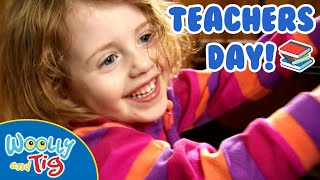 WoollyandTigOfficial  📚 Tigs Terrific Teachers ❤️  World Teachers Day 👩‍🏫  TV Show for Kids [upl. by Eneluj]