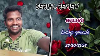 kayal serial today episode 28102024  review [upl. by Timoteo]