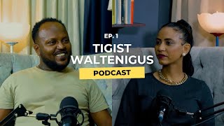 Episode 1 with Alemseged Tadesse  Tigist Waltenigus  አለምሰገድ ታደሰ EP 1 [upl. by Secilu]