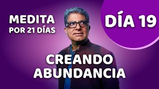 🧘‍♂️ Día 19  Meditación Guiada  CREANDO ABUNDANCIA con Deepak Chopra [upl. by Chaffin]