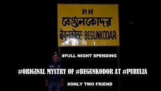 Begunkodor railway station world most haunted railway station at purulia [upl. by Africah960]