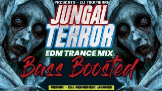 Jungal terror Edm trance mix bass Boosted edm trance 2025 competition Trance hard Bass [upl. by Harbed]