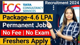 TCS Recruitment 2024 TCS Hiring Freshers TCS Jobs 2024 No Fee  OFF Campus Placements  jobs [upl. by Rojam164]