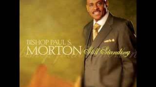 Be Blessed  Bishop Paul S Morton [upl. by Acisej]