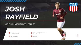 Josh Rayfield  Central Midfielder  Fall 25 [upl. by Tama]