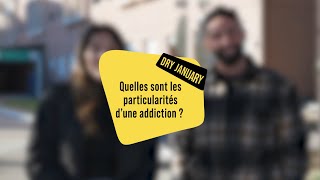 DRY JANUARY 1  cest quoi une addiction [upl. by Bride960]