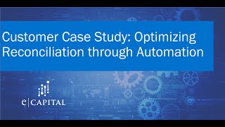 OneStream Customer Case Study Optimizing Reconciliation through Automation [upl. by Eiruam]