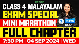 Class 4 Malayalam  Mini Marathon  Full Chapter Revision  Xylem Class 4 [upl. by Seeto]