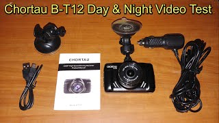 CHORTAU BT12 1080p Dash Cam  Day amp Night Test 102021 [upl. by Akinwahs]