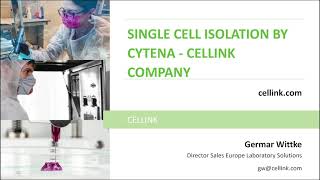 SINGLE CELL ISOLATION BY CYTENA  CELLINK COMPANY [upl. by Sherl]