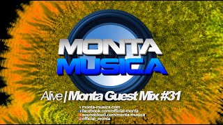 Alive  Monta Guest Mix 31 2024 Monta Musica  Makina Rave Anthems [upl. by Nywles]