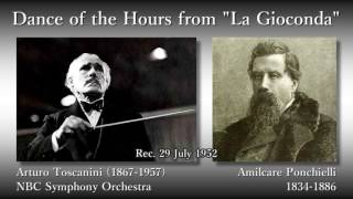 Ponchielli Dance of the Hours Toscanini amp NBCso 1952 ポンキエッリ 時の踊り トスカニーニ [upl. by Issy735]