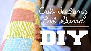 TEETHING CRIB GUARD  Super Easy DIY [upl. by Retsel302]