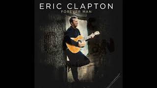 Eric Clapton  Forever Man 1985 HQ [upl. by Hillegass]