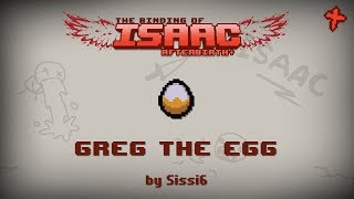 Binding of Isaac Afterbirth Mod Greg the egg [upl. by Quintie435]