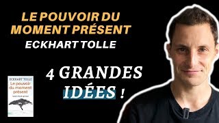 Le Pouvoir Du Moment Présent  Eckhart Tolle  Résumé de livre [upl. by Irallih]