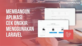 Intro Membangun Aplikasi Cek Ongkir Menggunakan Laravel [upl. by Janina]