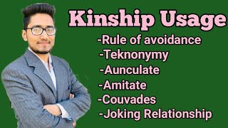 what is kinship usages kinship usages under sociology avoidanceteknonymyavunculatamitate etc [upl. by Mcculloch13]