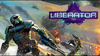 Liberator TD  PC Gameplay [upl. by Gerri740]