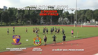 20240815 SSSC Rugby C Div Semifinals  ACSI vs Raffles [upl. by Birgit]