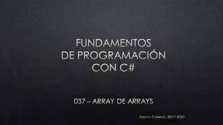 C 037  Arrays de arrays [upl. by Carothers]