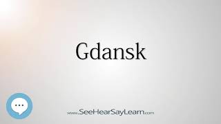 Gdansk How to Pronounce Cities of the World💬⭐🌍✅ [upl. by Ecirtahs]