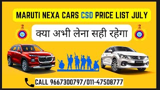 MARUTI NEXA CARS CSD PRICE LIST JULY 2024 NEW  IGNIS GRAND VITARA BALENO  AROUSE AUTOMOTIVE [upl. by Thom381]