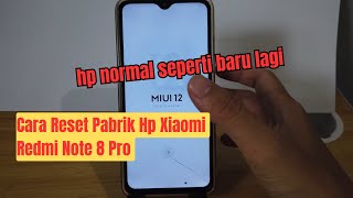 Cara Reset Hp Xiaomi Redmi Note 8 Pro  Reset Pabrik Hp Xiaomi [upl. by Damarra]