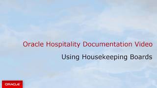 Hospitality Documentation–OPERA Cloud Housekeeping Board [upl. by Alastair]