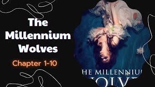 The Millennium Wolves  Chapter 1  10  Werewolf Shifter Romance Audiobook [upl. by Aruam580]