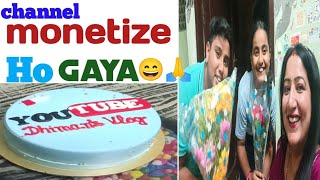 Channel Monetize Ho Gaya 😄🙏। Ab Paisa 💲Aayega😍🥹। Dhimansvlog [upl. by Wynnie363]