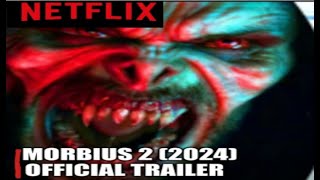 Morbius 2 2024 Official Trailer [upl. by Uphemia264]