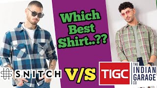 Snitch Shirts vs The Indian garage co shirts review  Snitch Shirts for men  the Indian garage co [upl. by Starling]