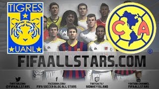 FIFA14 Tigres Vs America  FIFAALLSTARSCOM [upl. by Heer]