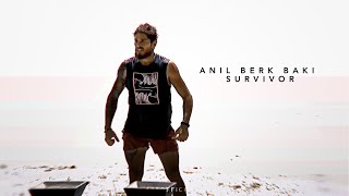 Anıl Berk Baki  Im a Survivor [upl. by Kessel]