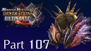 Monster Hunter Generations Ultimate  Part 107 Big Meaty Claws  Stonefist G1G5 amp EX [upl. by Eeroc]