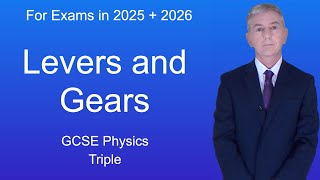 GCSE Physics Revision quotLevers and Gearsquot Triple [upl. by Janis89]