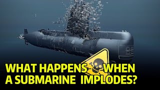 What Happens When a Submarine Implodes [upl. by Costello]