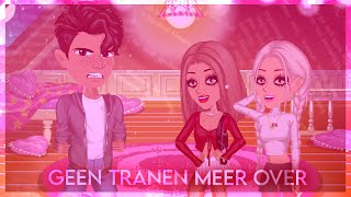 ♫ Geen Tranen Meer Over  collab with Ayleah  MSP Version ♫ [upl. by Ellswerth]