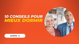 10 Astuces pour un Sommeil Réparateur  Mar 2024  S8 [upl. by Dituri]