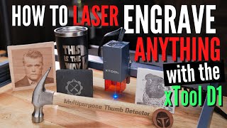 How to Laser Engrave Anything with the xTool D1 Laser CutterEngraver [upl. by Seuqram933]